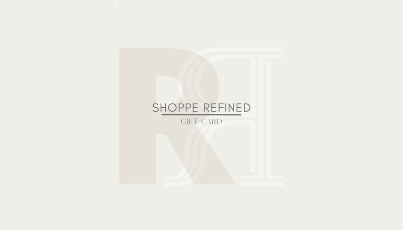 Shoppe Refined Gift Card